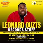 Leonard Ouzts Records Stuff Presented by the New York Comedy Festival