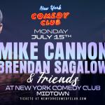 Mike Cannon, Brendan Sagalow & Friends w/ Special Guest Chris Distefano