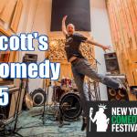 NYCF Presents Scott's Comedy 45 ft Judah Friedlander, Mike Britt and more!