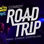 Comedy Road Trip! Travel, Stand-Up, & Storytelling 