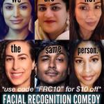 Facial Recognition Comedy Show ft. Fizaa Dosani, Usama Siddiquee, Ayanna Dookie, Sonya Vai, Zarna Garg