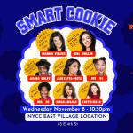 Smart Cookie ft. Gina Brillon, Shannon Fiedler, Jade Catta-Preta, Joanna Briley, Soo Ra, Meka Mo, Sarah Adelman, and Yvette Segan